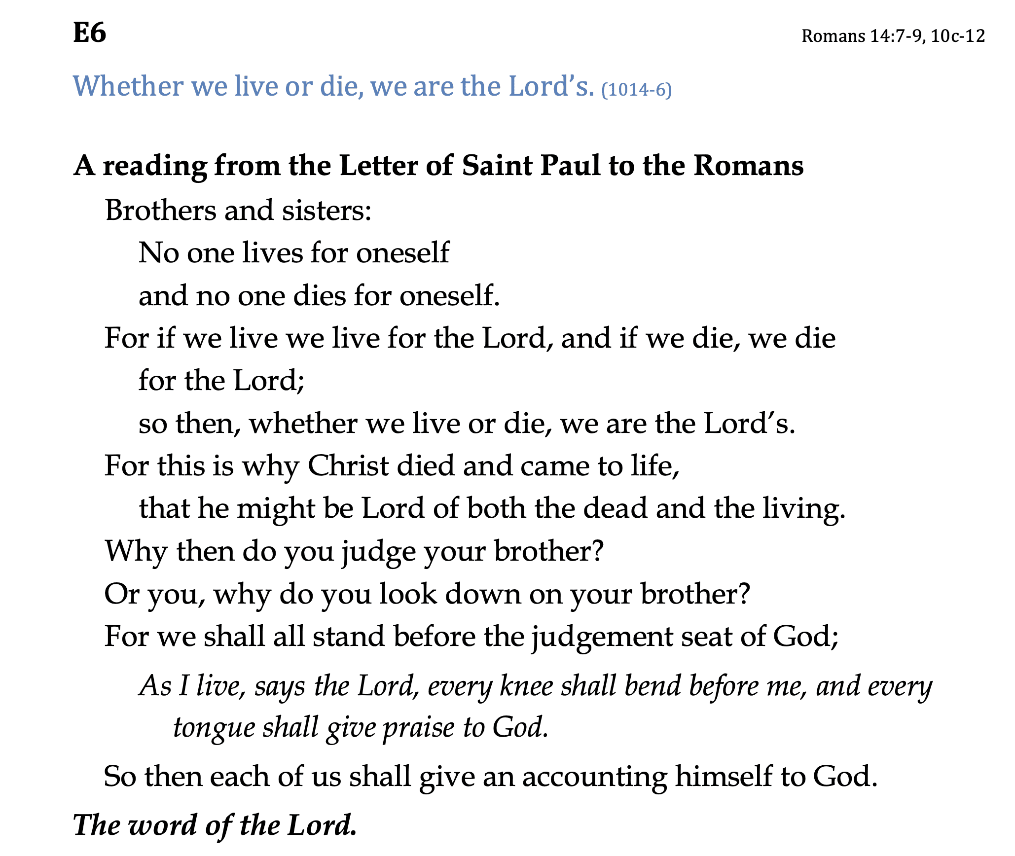 E6 - Romans 14:7-9, 10c-12